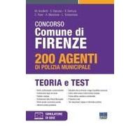 Concorso Comune Di Firenze. 200 Agenti Di Polizia Municipale. Teoria E Test