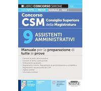 Concorso CSM Consiglio Superiore della Magistratura - 9 Assistenti amministrativi - Manuale per la preparazione di tutte le prove