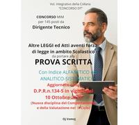 CONCORSO DT: Altre Leggi ed Atti aventi forza di legge in ambito Scolastico