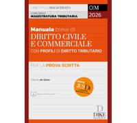 Concorso Magistratura Tributaria. Manuale breve di diritto civile e commerciale con profili di diritto tributario per la prova scritta 2026. Con aggiornamento online