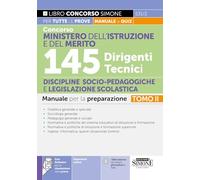Concorso Ministero dell’Istruzione e del Merito 145 Dirigenti tecnici Discipline socio-pedagogiche e legislazione scolastica Manuale per la preparazione - Tomo II