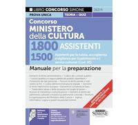Concorso Ministero della Cultura 1800 assistenti. 1500 Assistenti per la tutela, accoglienza e vigilanza per il patrimonio e i servizi culturali (Cod. 01). Manuale per la preparazione
