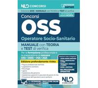 Concorso OSS. Manuale per la preparazione ai concorsi e ai corsi di preparazione, con teoria e test e approfondimenti. Con espansione online
