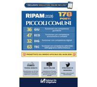 Concorso RIPAM 178 funzionari | Piccoli Comuni | Profili ECO - GIU - DIG - TEC: Manuale 2026 | Teoria mirata, Quiz, Tabelle di ripasso e Simulatore Online