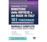 Concorso RIPAM Ministero delle Imprese e del Made in Italy 161 Funzionari Amministrativi Giuridico-Economici - Manuale completo per la prova scritta unica