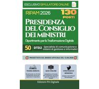 Concorso RIPAM Presidenza del Consiglio 130 posti | 50 unità DTD2 Specialista Comunicazione e Sistemi di Gestione e Informatici: Manuale 2026 | Quiz, Schede di Ripasso e Simulatore Online