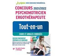 Concours 2021/2022 Psychomotricien Ergothérapeute - Tout-en-un - Cours et annales corrigées: Tout-en-un - Cours et annales corrigées (2021-2022)