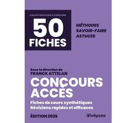 Concours Acces 50 Fiches Méthodes, Savoir-Faire Et Astuces - Edition 2026