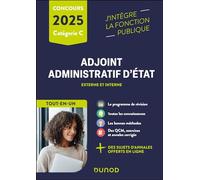 Concours Adjoint administratif d'Etat - 2025 - Externe et interne: Tout-en-un
