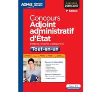 Concours Adjoint administratif d'État - Catégorie C - Tout-en-un: Concours 2016-2017
