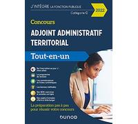 Concours Adjoint administratif territorial - Tout-en-un - 2022: Tout-en-un - Externe, interne, 3e voie