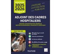 Concours Adjoint des cadres hospitaliers 2025-2026: Gestion administration générale, Gestion économique, finances et logistique - Catégorie B