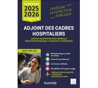 Concours Adjoint des cadres hospitaliers 2025-2026 Gestion administration générale, Gestion économique, finances et logistique - Catégorie B - Clothilde Poppe - Dunod - broché - Scolaire / Universitai