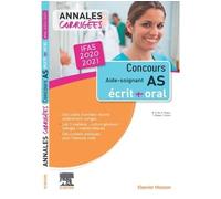 Concours Aide-soignant - Annales corrigées - IFAS 2020 Ecrit et Oral - Marie-Henriette Bru - Elsevier Masson - broché - Scolaire / Universitaire