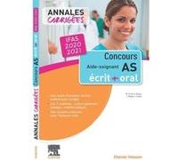 Concours Aide-soignant - Annales corrigées - IFAS 2020 Marie-Henriette Bru (Auteur), Alain Magère (Auteur), Françoise Magère (Auteur), Jacqueline Gassier (Auteur)
