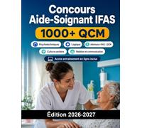 Concours Aide-Soignant IFAS: Admission IFAS : QCM, culture sanitaire et sociale, dossier, oral, motivation et préparation