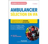Concours Ambulancier Sélection en IFA - Corinne Pelletier - Dunod - broché - Scolaire / Universitaire