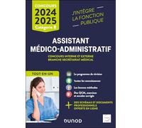 Concours Assistant médico-administratif 2024-2025 - Tout-en-un: Concours interne et externe branche Secrétariat médical Catégorie B