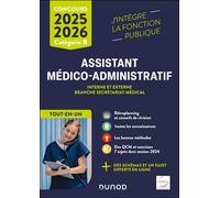 Concours Assistant médico-administratif 2025-2026 - Tout-en-un: Concours interne et externe branche Secrétariat médical Catégorie B