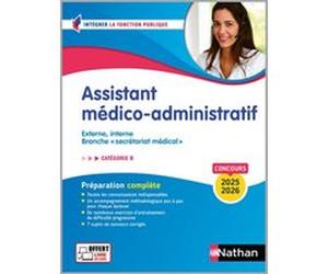 Concours Assistant médico-administratif - Catégorie B - 2024-2025 Annie Godrie (Auteur)