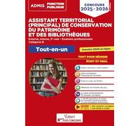 Concours Assistant territorial et Assistant principal de conservation du patrimoine et des bibliothèques - Catégorie B - Tout-en-un: Concours externe, ... 3e voie - Examens professionnels - 2025-2026