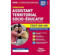 Concours Assistant territorial socio-éducatif 2026-2027 - Tout-en-un: Externe et interne - Catégorie A