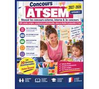 Concours ATSEM 2027 - 2028 - Catégorie C: Réussir les concours externe, interne & 3e concours - QCM, annales corrigées, connaissances professionnelles, mises en situation & préparation à l’oral