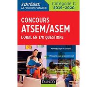 Concours ATSEM/ASEM 2019/2020 - L'oral en 170 questions: L'oral en 170 questions