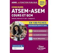 Concours ATSEM - ASEM en 100 fiches 2026-2027 - Cours et QCM: Externe, interne, 3e voie - Catégorie C