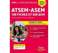 Concours Atsem - Asem En 100 Fiches - Cours Et Qcm - Externe, Interne, 3e Voie - Catégorie C