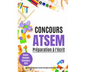 Concours ATSEM: Devenir ATSEM- Travailler avec les Enfants -Préparation à L'Écrit - Carnet d'Entrainement 100 fiches QCM vierge à compléter- Annales Concours 2021...