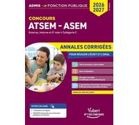 Concours ATSEM et ASEM 2026-2027 - Annales corrigées Externe, interne et 3e voie - Catégorie C - Élodie Laplace - Vuibert - ebook (ePub) - Scolaire / Universitaire