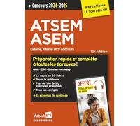 Concours ATSEM et ASEM - Catégorie C - Préparation rapide et complète à toutes les épreuves - Tout le cours en audio: Agent (territorial) spécialisé ... externe, interne et 3e concours 2024-2025