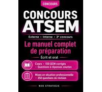 Concours ATSEM Externe · Interne · 3e concours: Le manuel complet de préparation Écrit et oral
