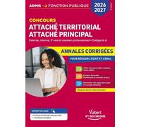 Concours Attaché territorial 2026 - Annales corrigées Externe, interne, 3e voie et examen professionnel - Catégorie A - Olivier Bellégo - Vuibert - broché - Scolaire / Universitaire