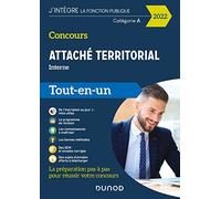 Concours Attaché territorial Interne et 3e voie 2022 - Tout-en-un: Tout-en-un (2022)