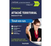 Concours Attaché territorial Interne et 3e voie 2024: Tout-en-un (2024)