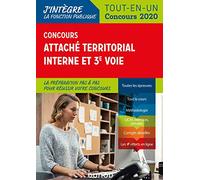 Concours Attaché territorial Interne et 3e voie- Tout-en-un - 2020: Tout-en-un - 2020 (2020)
