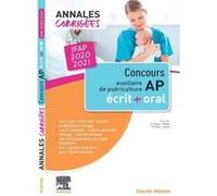 Concours Auxiliaire de puériculture - Annales corrigées - IFAP 2020: Épreuves écrites et orale