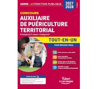 Concours Auxiliaire de puériculture territorial 2027-2028 - Tout-en-un: Principal de 2e classe - Catégorie B