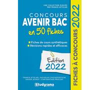 CONCOURS AVENIR BAC EN 50 FICHES 2022