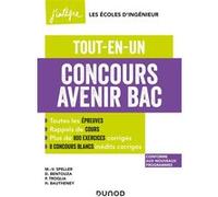 Concours Avenir Bac - Tout-en-un Marie-Virginie Speller (Auteur), David Bentouza (Auteur), Patrick Troglia (Auteur), Hélène Bautheney (Auteur)