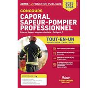 Concours Caporal Sapeur-pompier professionnel - Tout-en-un - Catégorie C: Concours externe et concours externe réservé aux sapeurs-pompiers volontaires (SPV) - Concours 2025-2026