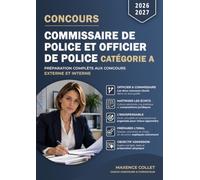 Concours commissaire de police et officier de police 2026 - 2027 Catégorie A: Préparation complète aux concours externe et interne