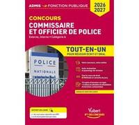 Concours commissaire de police et officier de police 2026-2027- Tout-en-un François Lavedan (Auteur), Rémi Vergnaud (Auteur), Léon Grappe (Auteur), Dominique Dumas (Auteur), Pierre-Brice Lebrun (Auteu