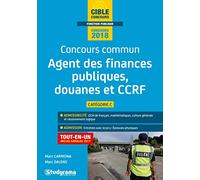 Concours commun agent administratif principal Finances publiques douanes CCRF: 2e classe catégorie C 2018