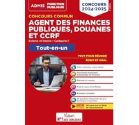 Concours commun Agent des finances publiques, douanes et CCRF 2024-2025 - Catégorie C - Tout-en-un: Externe et interne - 20 tutos offerts