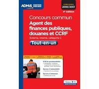 Concours commun Agent des finances publiques, douanes et CCRF - Catégorie C - Tout-en-un: Concours 2016-2017