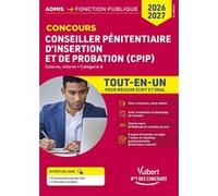 Concours Conseiller pénitentiaire d'insertion et de probation (CPIP) - Catégorie A - Tout-en-un Christophe Blondel Deblangy (Auteur), Pierre-Brice Lebrun (Auteur)