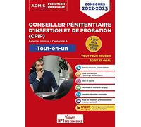 Concours Conseiller pénitentiaire d'insertion et de probation (CPIP) - Catégorie A - Tout-en-un: Concours 2022-2023